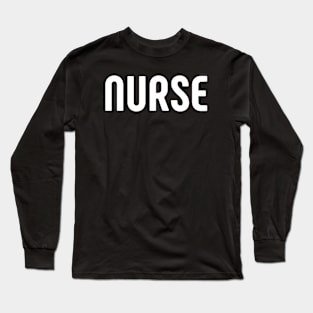 nurse Long Sleeve T-Shirt